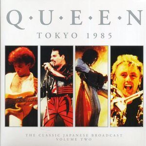Queen - Tokyo 1985 Volume 2: The Classic Japanese Broadcast (ltd. ed.) (clear vi